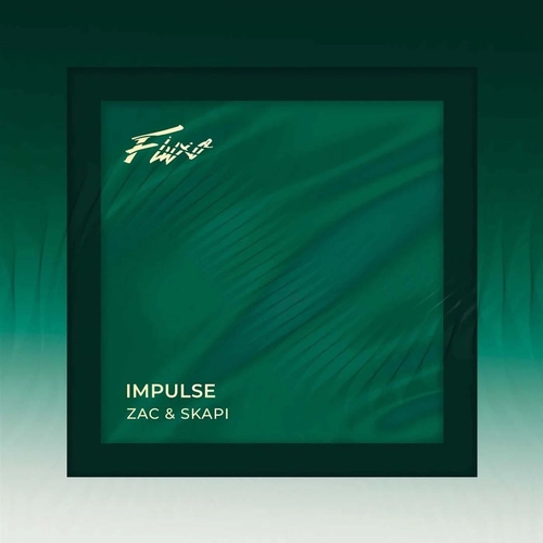 Zac, Skapi - Impulse [FLX163]